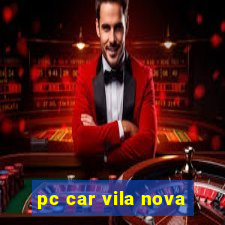 pc car vila nova